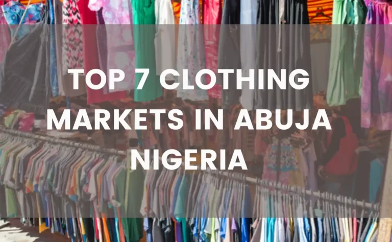 Top 7 Best, Affordable Clothing Markets In Abuja