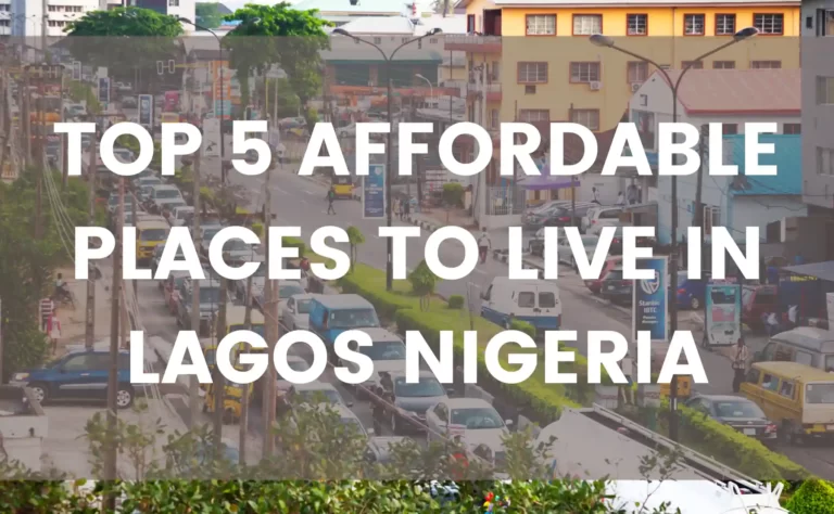 TOP 5 AFFORDABLE PLACES TO LIVE IN LAGOS NIGERIA