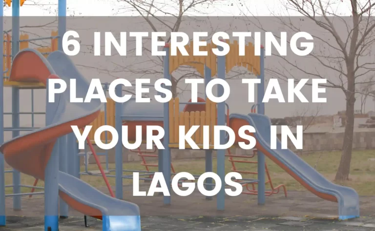 Interesting places to take your kids in Lagos during holidays