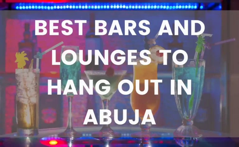 Best bars in Abuja to hangout