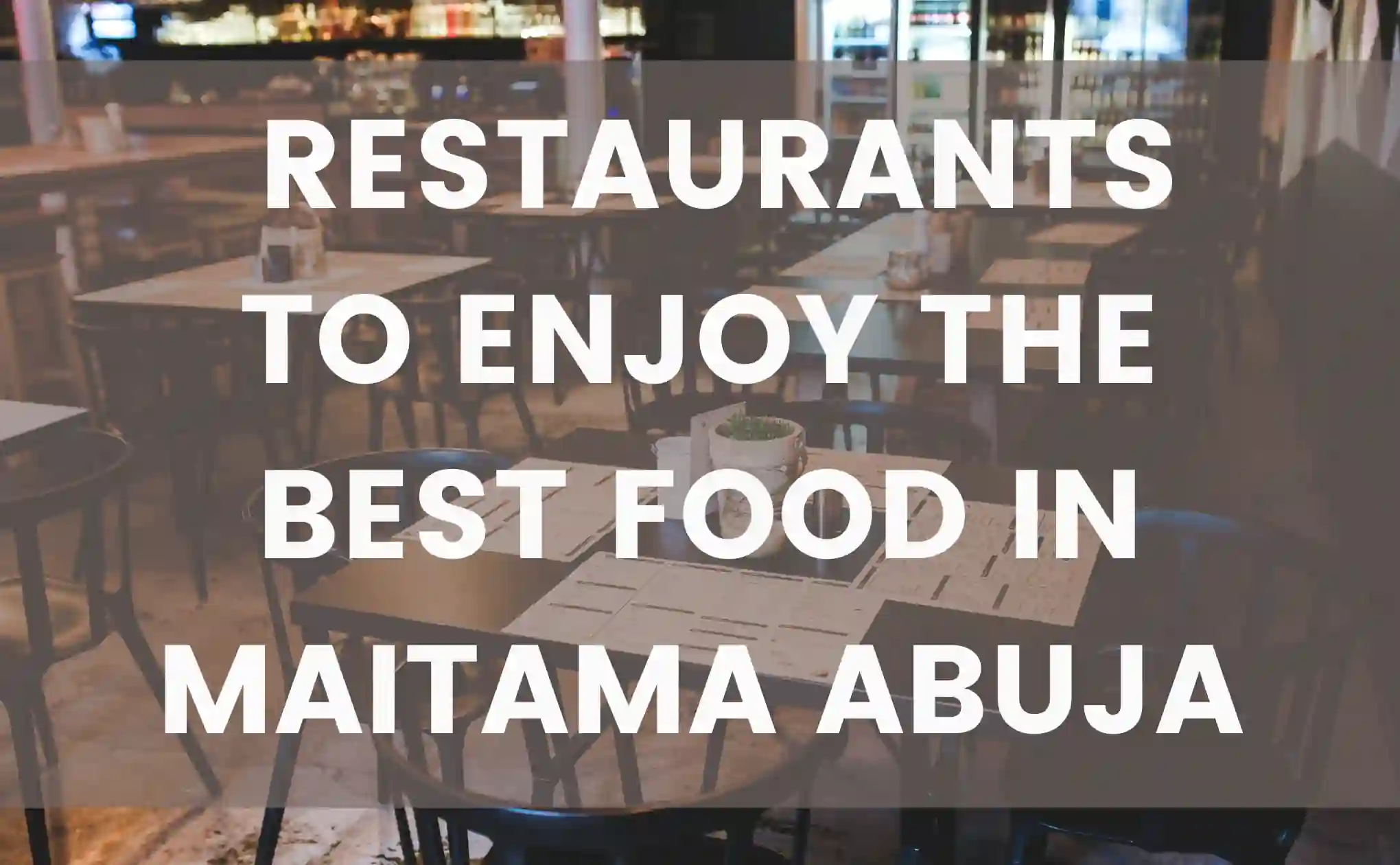 Restaurants in Maitama Abuja