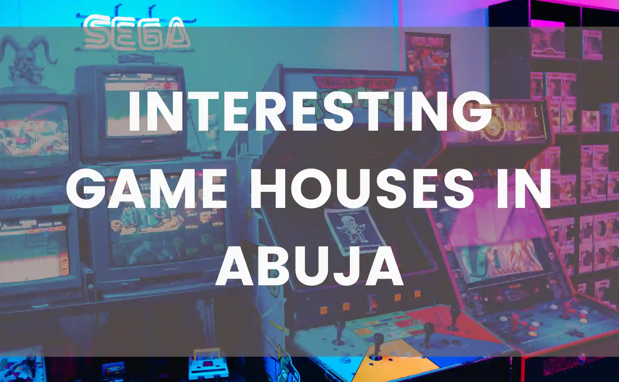 Interesting game houses in Abuja