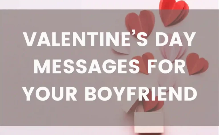 Valentines day love messages for boyfriend